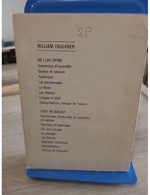 William Faulkner : As I Lay Dying, Light in August - Analyse critique (Collection U2 n°93)