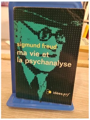 Ma vie et la psychanalyse - Suivi de Psychanalyse et médecine