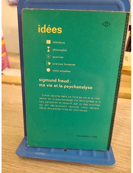 Ma vie et la psychanalyse - Suivi de Psychanalyse et médecine