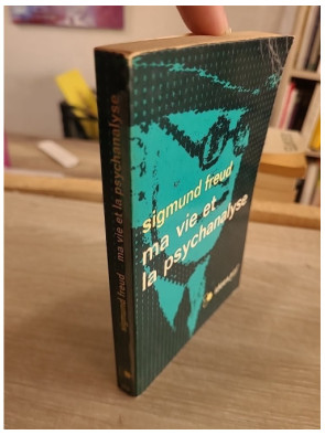 Ma vie et la psychanalyse - Suivi de Psychanalyse et médecine