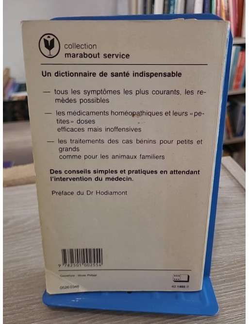 Le Dictionnaire Marabout de l'homéopathie - Guide pratique des remèdes et traitements