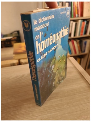 Le Dictionnaire Marabout de l'homéopathie - Guide pratique des remèdes et traitements