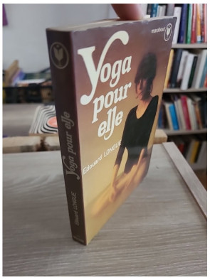 Yoga pour elle - Guide pratique de bien-être et exercices adaptés