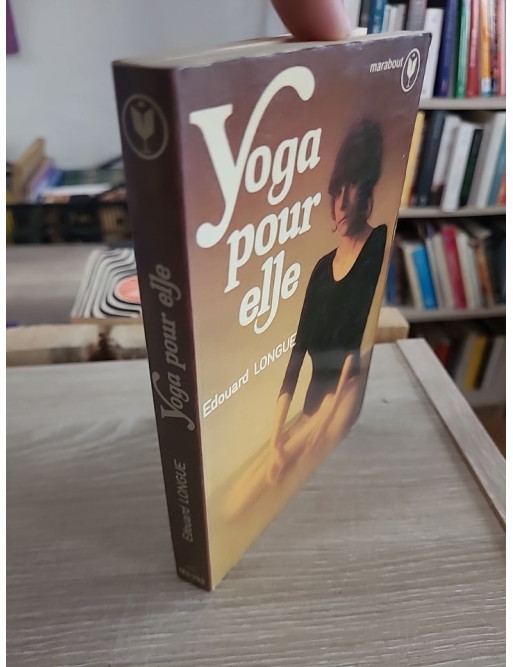 Yoga pour elle - Guide pratique de bien-être et exercices adaptés