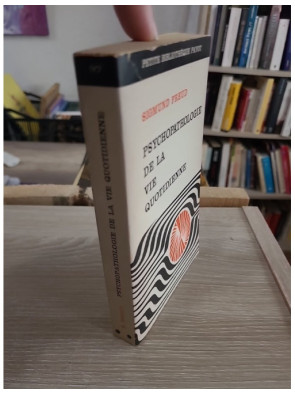 Psychopathologie de la vie quotidienne - Freud et les mécanismes de l'inconscient