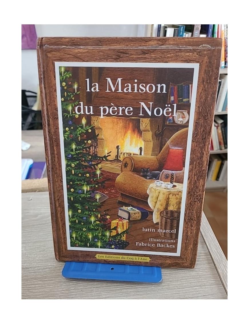 La Maison du Père Noël - Album jeunesse illustré de Noël