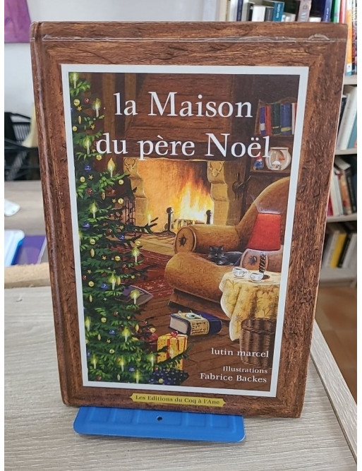 La Maison du Père Noël - Album jeunesse illustré de Noël