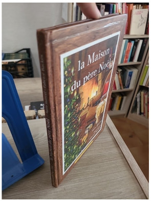 La Maison du Père Noël - Album jeunesse illustré de Noël