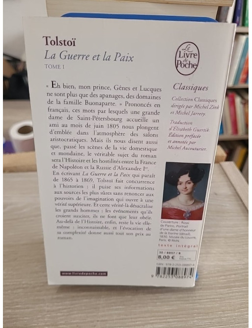 La Guerre et la Paix – Tome 1 (édition Le Livre de Poche, traduction Élisabeth Guertik)
