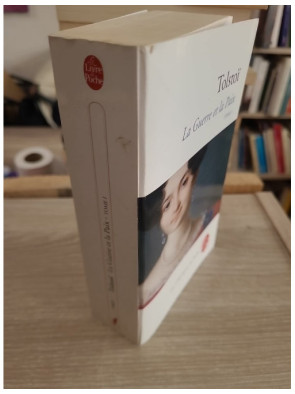 La Guerre et la Paix – Tome 1 (édition Le Livre de Poche, traduction Élisabeth Guertik)
