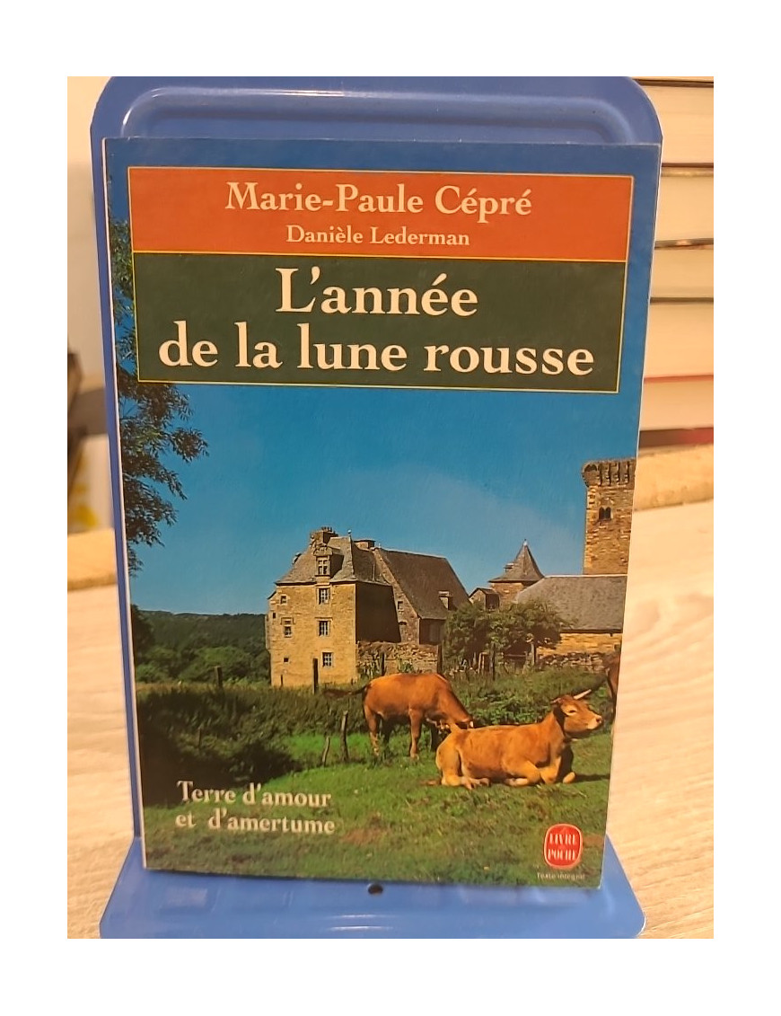 L'année de la lune rousse - Marie-Paule Cepre