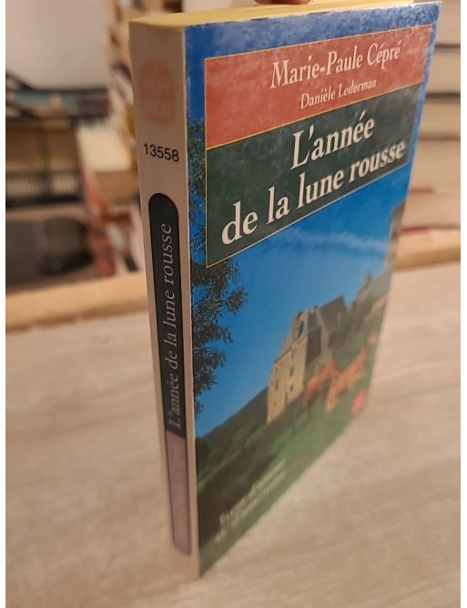 L'année de la lune rousse - Marie-Paule Cepre