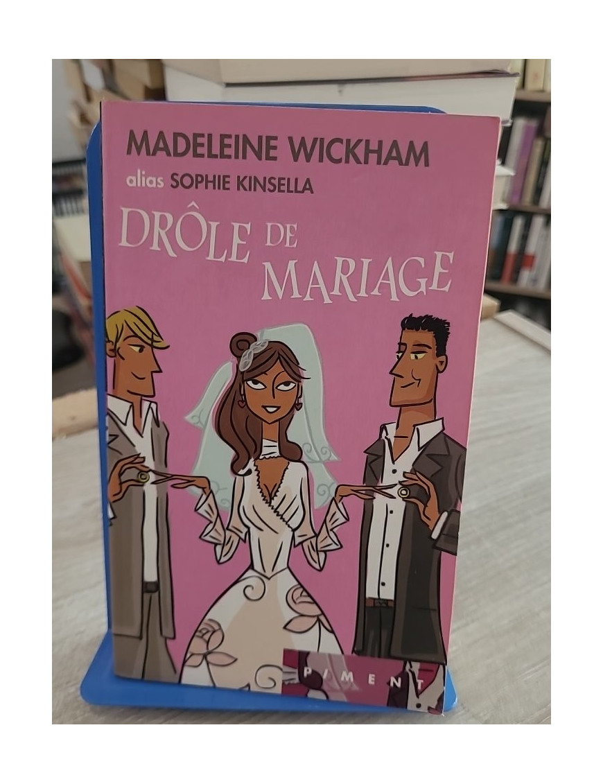 Drôle de mariage - Madeleine Wickham (The Wedding Girl)