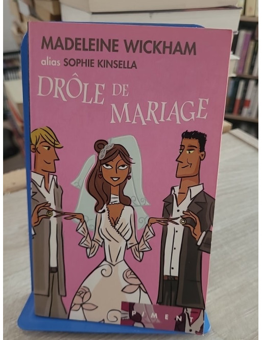 Drôle de mariage - Madeleine Wickham (The Wedding Girl)
