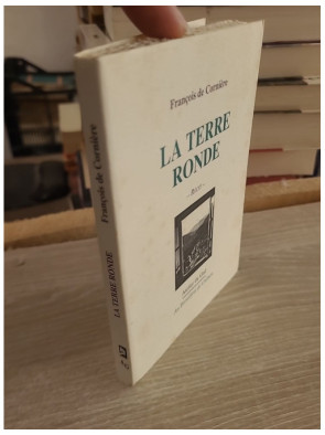 La terre ronde - François de Cornière