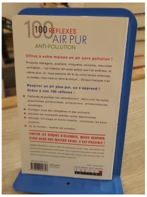 100 Réflexes Air Pur - Guide pratique antipollution maison et bureau