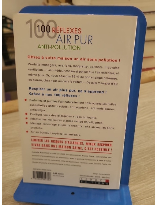 100 Réflexes Air Pur - Guide pratique antipollution maison et bureau