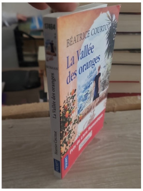 La Vallée des oranges - Béatrice Courtot