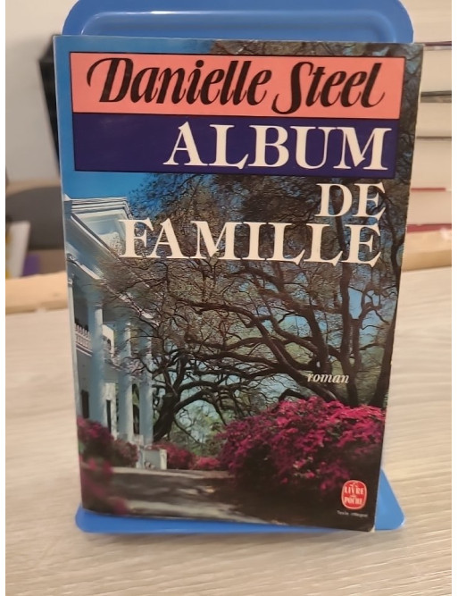 Album de famille - Danielle Steel (roman sentimental et saga familiale)