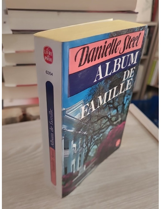 Album de famille - Danielle Steel (roman sentimental et saga familiale)