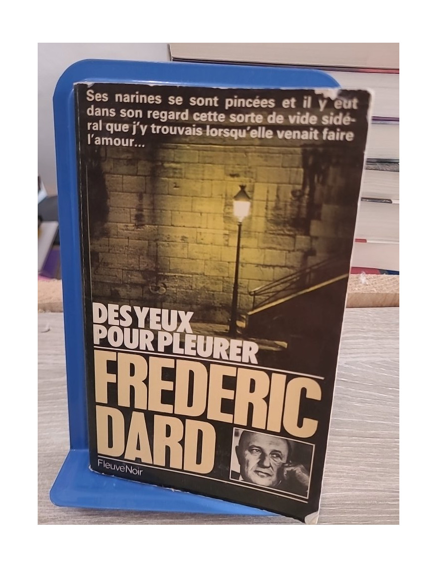 Des Yeux pour pleurer - Frédéric Dard (roman noir)