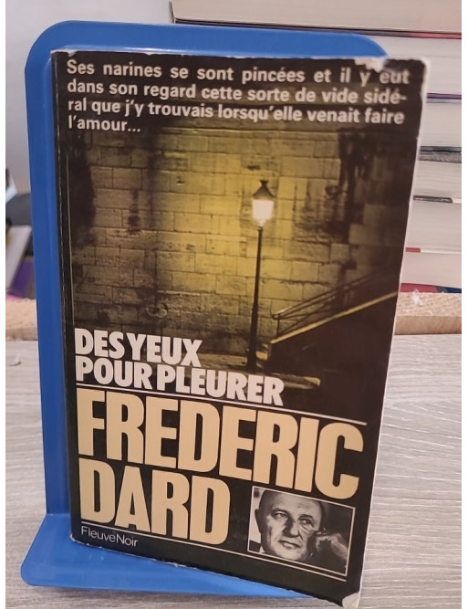 Des Yeux pour pleurer - Frédéric Dard (roman noir)