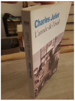 L'année de l'éveil - Charles Juliet (roman autobiographique d'apprentissage)