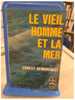Le Vieil Homme et la Mer - Roman classique d’Ernest Hemingway