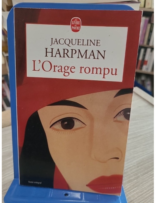 L'Orage rompu - Roman psychologique sur la passion et le destin