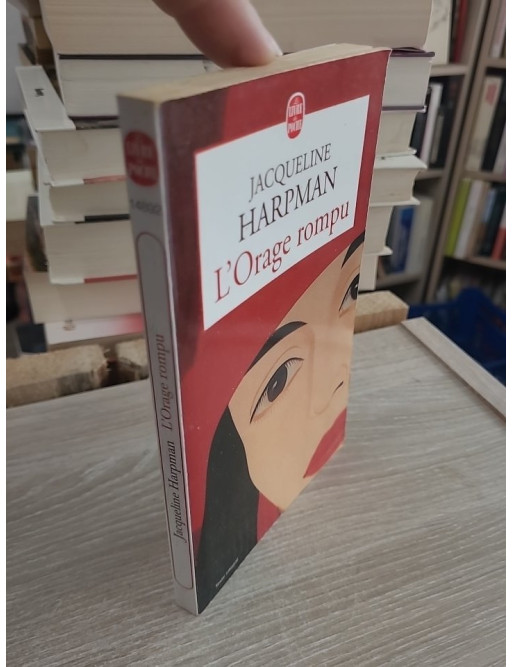 L'Orage rompu - Roman psychologique sur la passion et le destin