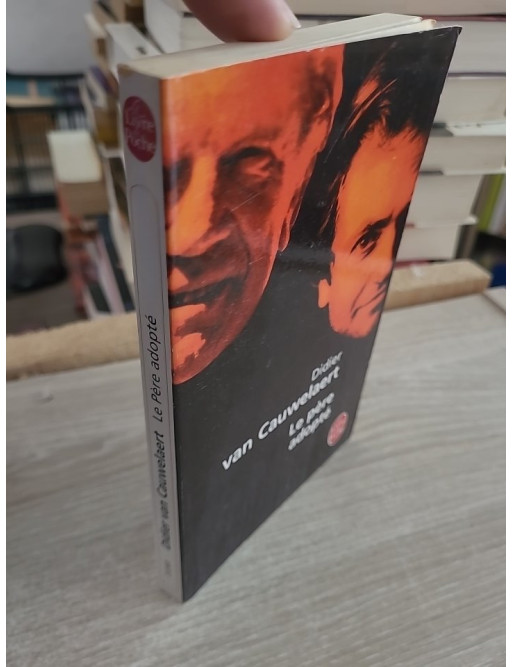 Le Père adopté - Récit autobiographique de Didier van Cauwelaert