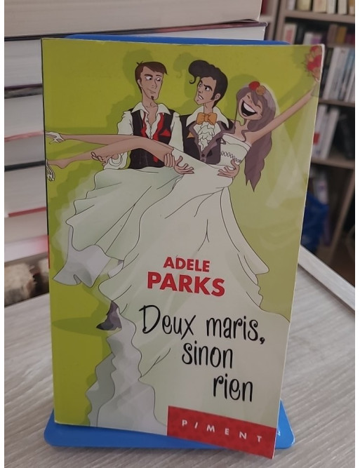 Deux maris sinon rien - Roman sentimental d'Adele Parks