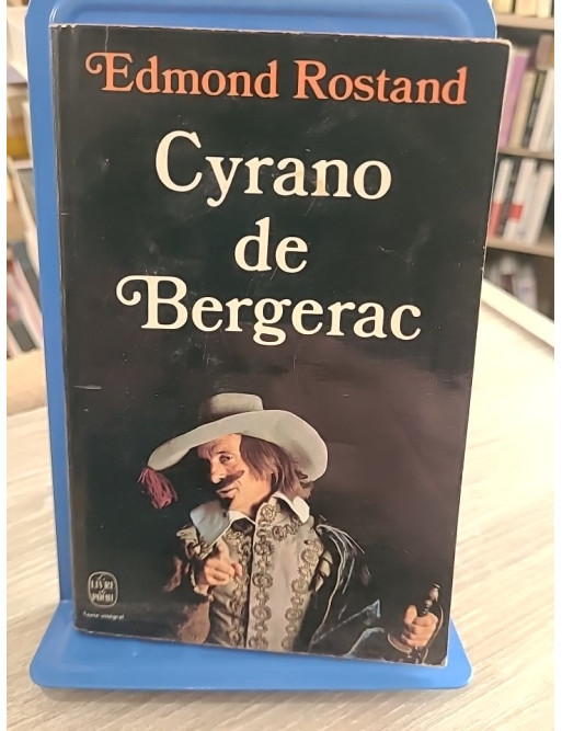 Cyrano De Bergerac - An Heroic Comedy in Five Acts