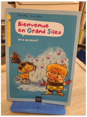 Bienvenue en Grand Silex - Vive la récré ! GS/CP 5/6 ans, BD premières lectures
