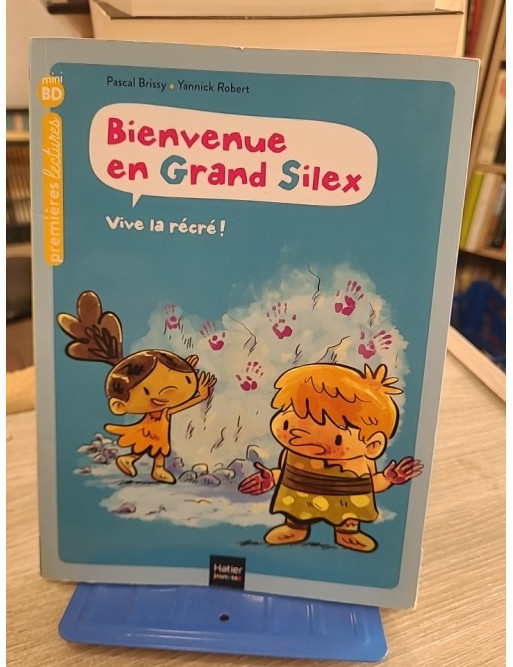 Bienvenue en Grand Silex - Vive la récré ! GS/CP 5/6 ans, BD premières lectures