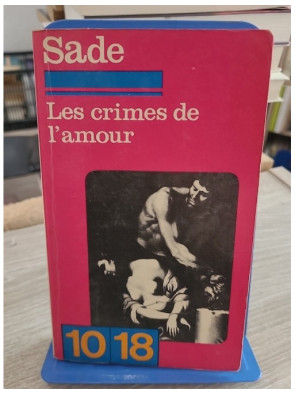 Les crimes de l'amour - Introduction de Gilbert Lély