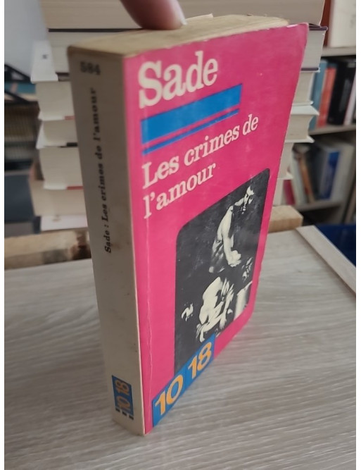 Les crimes de l'amour - Introduction de Gilbert Lély