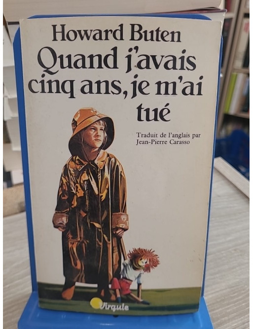 Quand j'avais cinq ans, je m'ai tué - Un roman bouleversant sur l'enfance