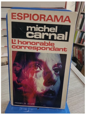 L'honorable correspondant - Un roman d'espionnage au cœur des intrigues
