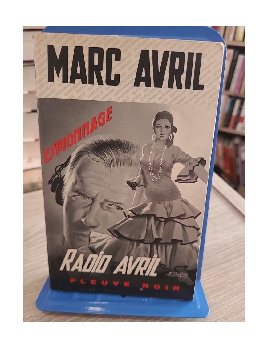 Radio Avril - Fleuve Noir Espionnage n°1097