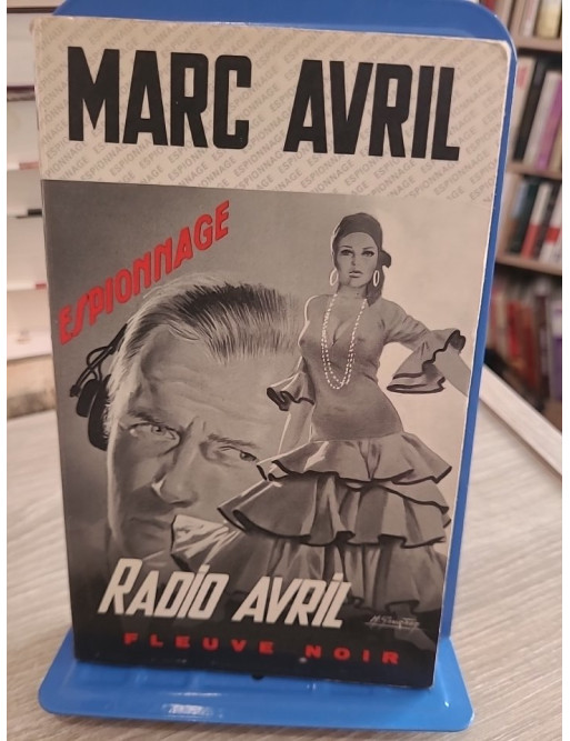 Radio Avril - Fleuve Noir Espionnage n°1097