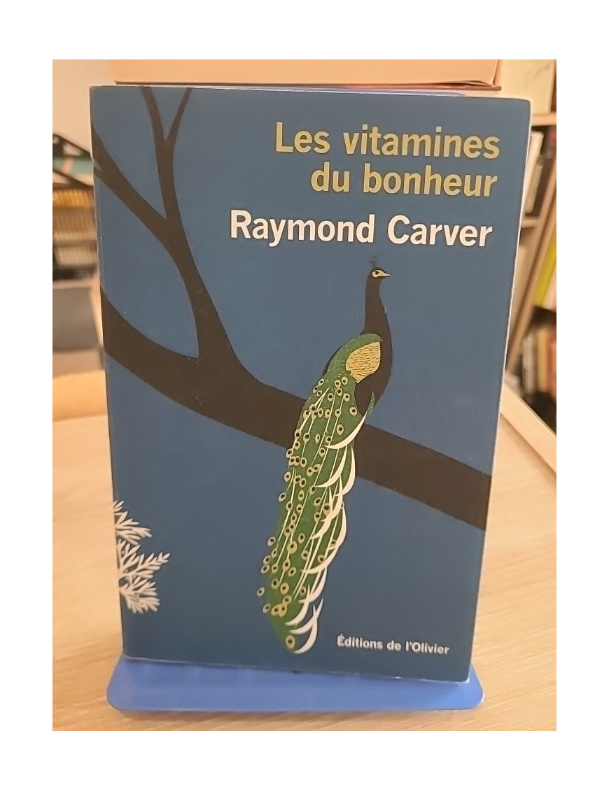 Les Vitamines du bonheur - Nouvelles sur la vie ordinaire et ses mystères