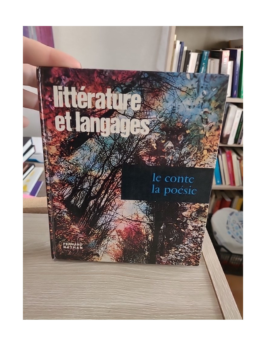 Littérature et langages Tome 2 - Le conte et la poésie