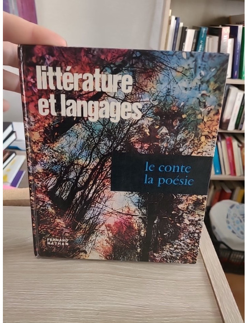 Littérature et langages Tome 2 - Le conte et la poésie