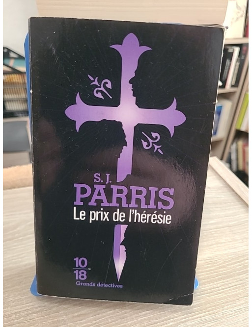 Le prix de l'Hérésie - Une enquête historique au cœur de l'Angleterre élisabéthaine