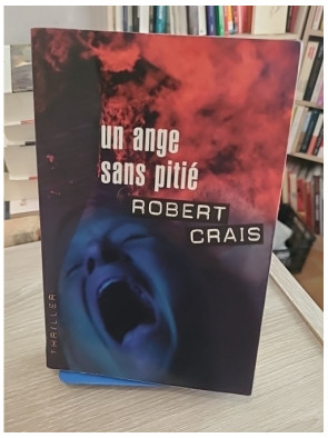 Un ange sans pitié - Un thriller explosif et haletant
