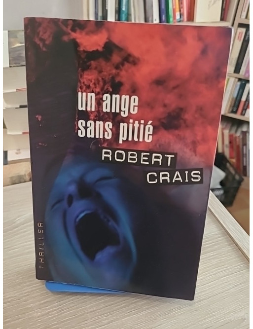 Un ange sans pitié - Un thriller explosif et haletant