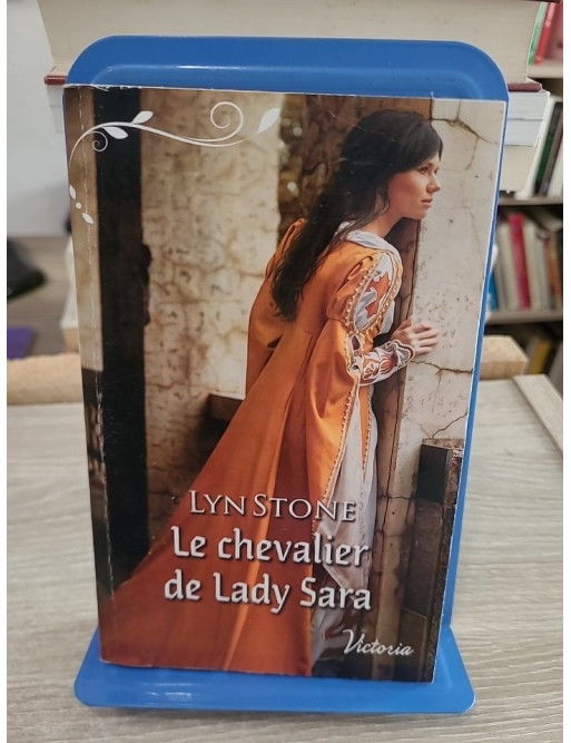 Le chevalier de Lady Sara - Lyn Stone - Romance historique médiévale entre mariage imposé et passion