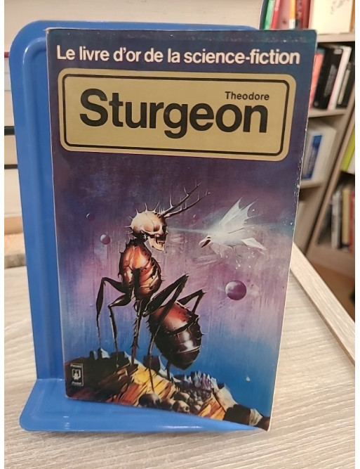 Theodore Sturgeon - Theodore Sturgeon - Anthologie de science-fiction Le Livre d'or