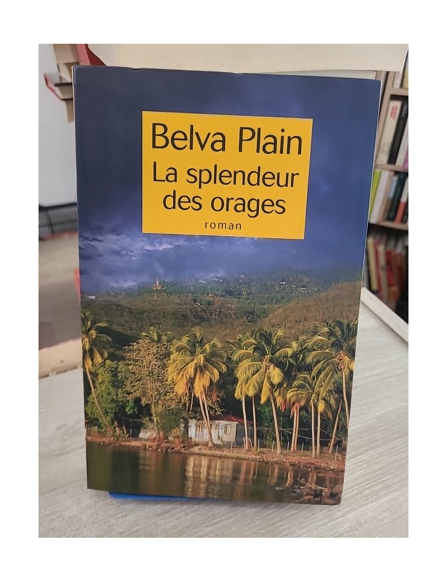 La splendeur des orages - Belva Plain - Saga familiale entre secrets, exil et passions